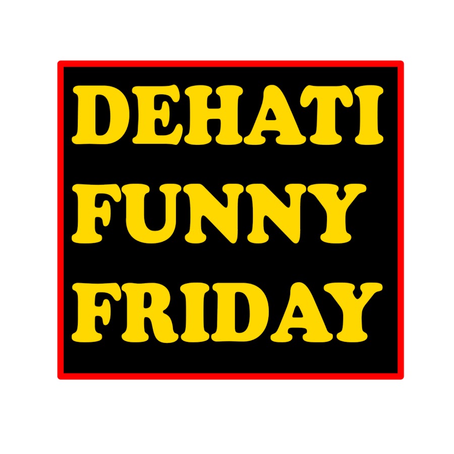 Dehati Funny Friday