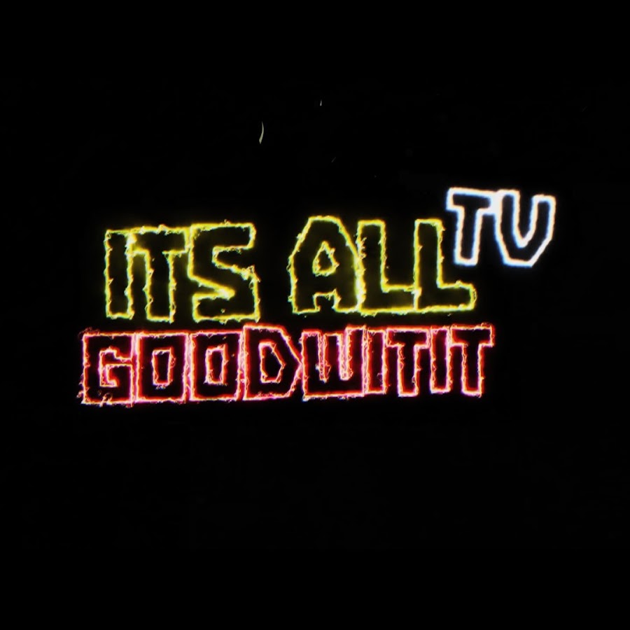 Its All Goodwitit TV YouTube channel avatar