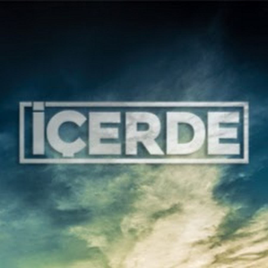 Ä°Ã§erde