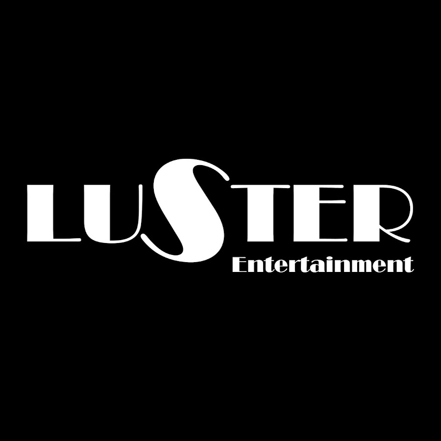 LUSTER Entertainment Аватар канала YouTube