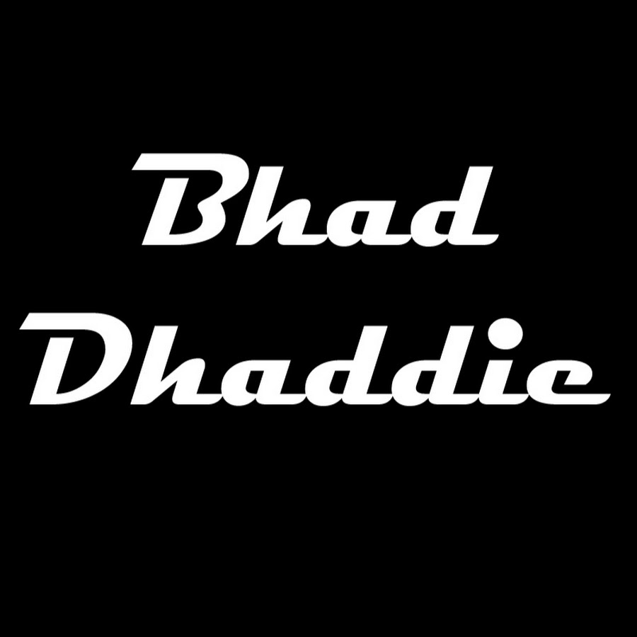 Bhad Dhaddie
