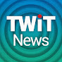 TWiT News - @TWiTSpecials YouTube Profile Photo