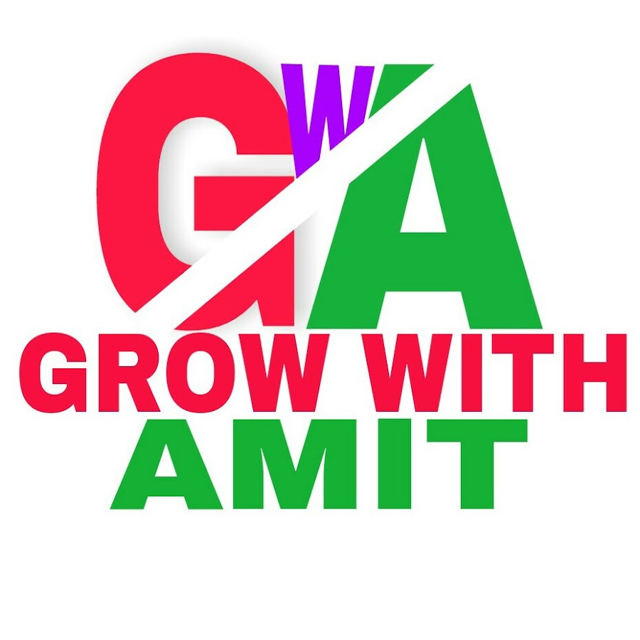 GROW WITH AMIT यूट्यूब चैनल अवतार