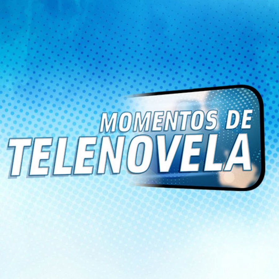 MOMENTOS DE TELENOVELA यूट्यूब चैनल अवतार