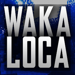 Waka Loca