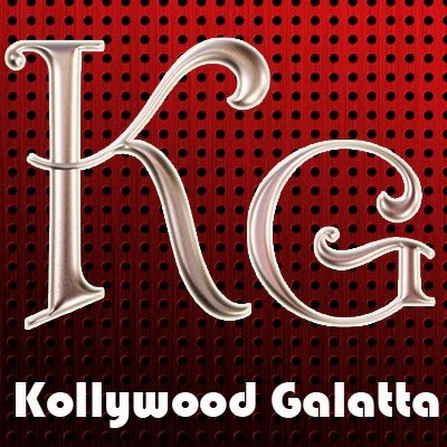 kollywoodgalatta Tamil Movies | Gossip |Cinema News यूट्यूब चैनल अवतार