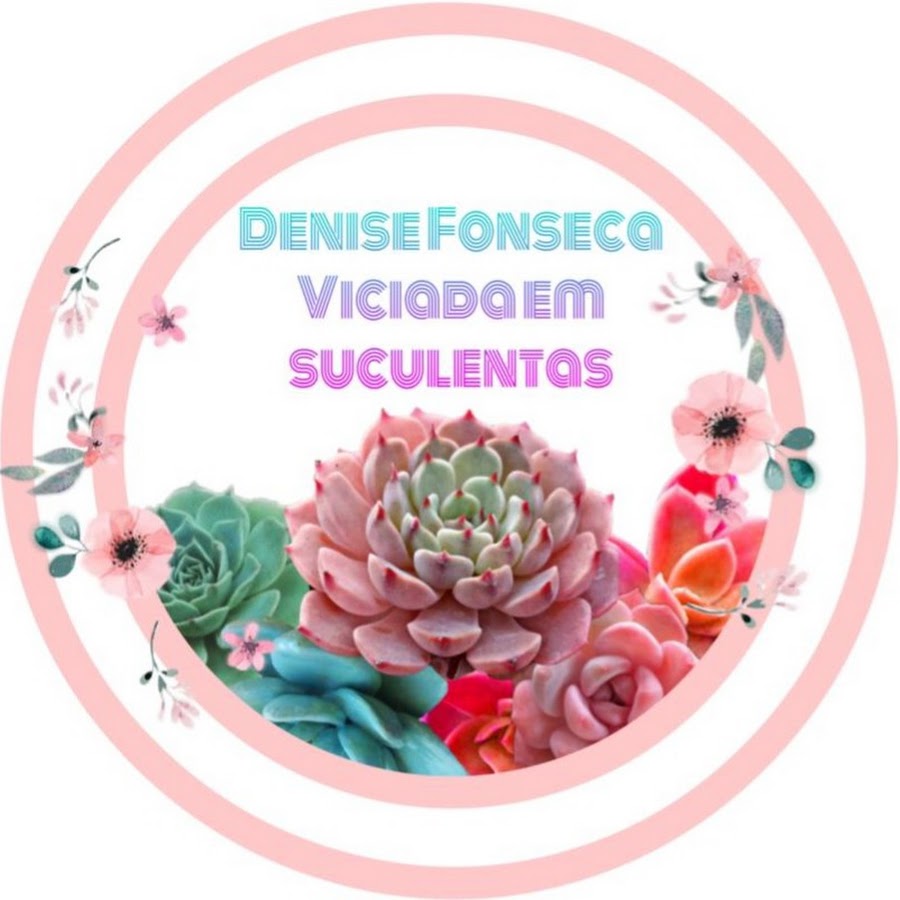 Denise Fonseca Viciada em OrquÃ­deas e Suculentas Awatar kanału YouTube