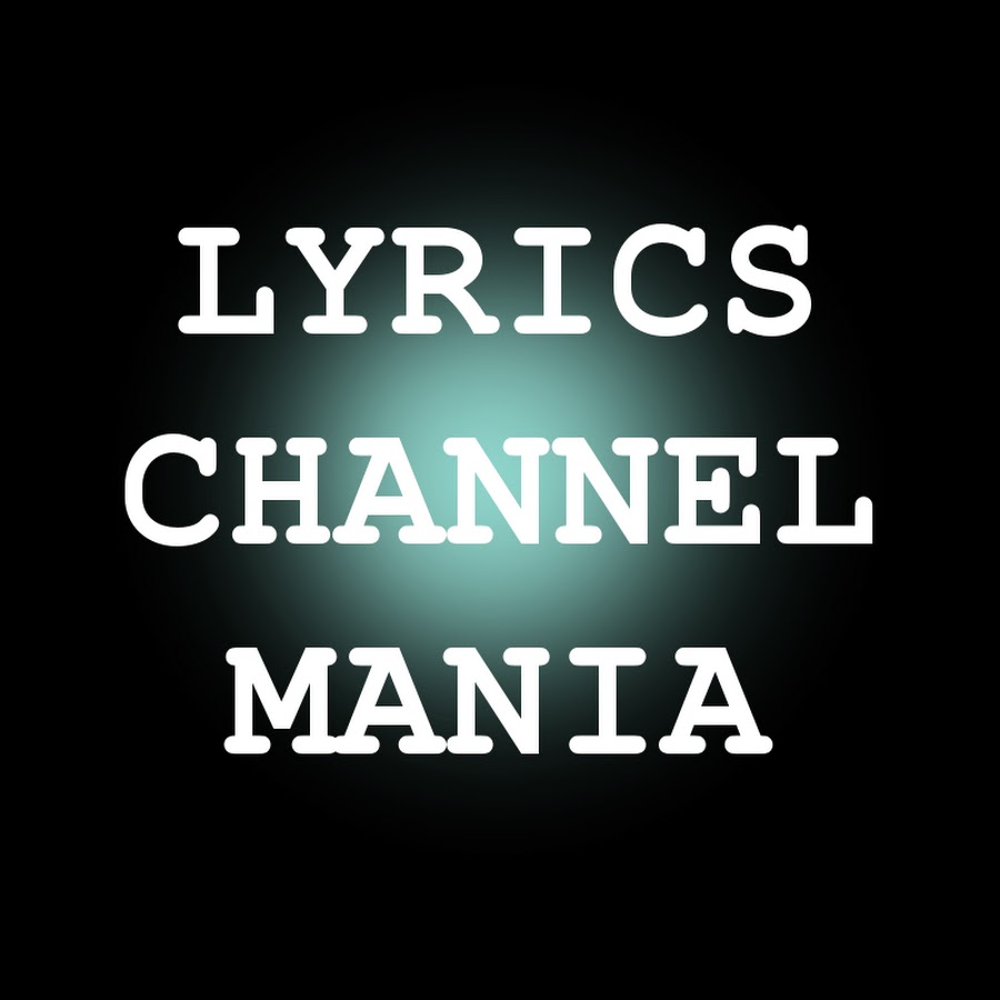 LyricsChannelMania Avatar channel YouTube 