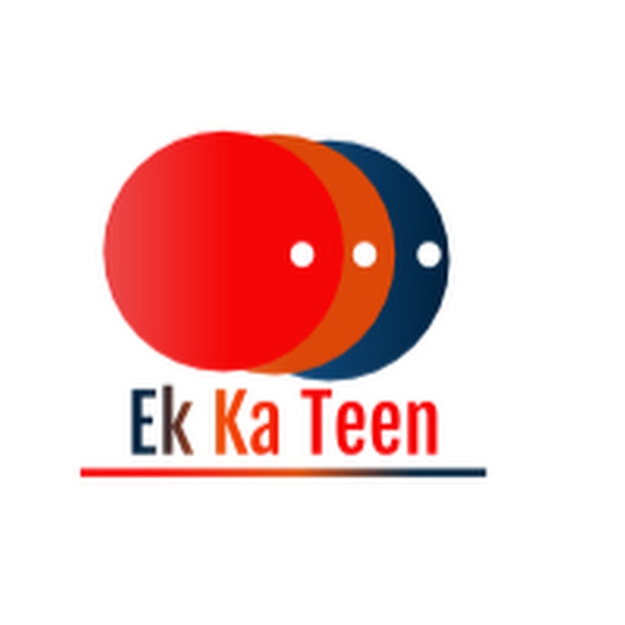 Ek ka Teen ইউটিউব চ্যানেল অ্যাভাটার