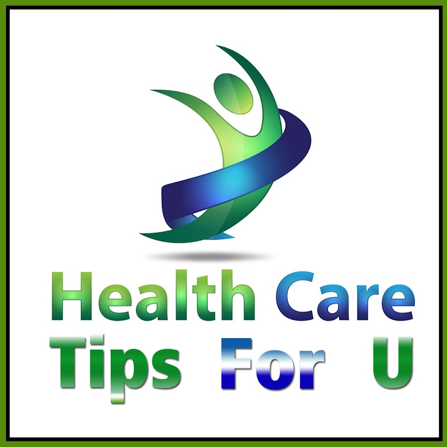 Health Care Tips for