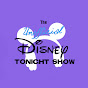 The Unofficial Disney Tonight Show YouTube Profile Photo