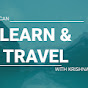 Learn And Travel With KRISHNA