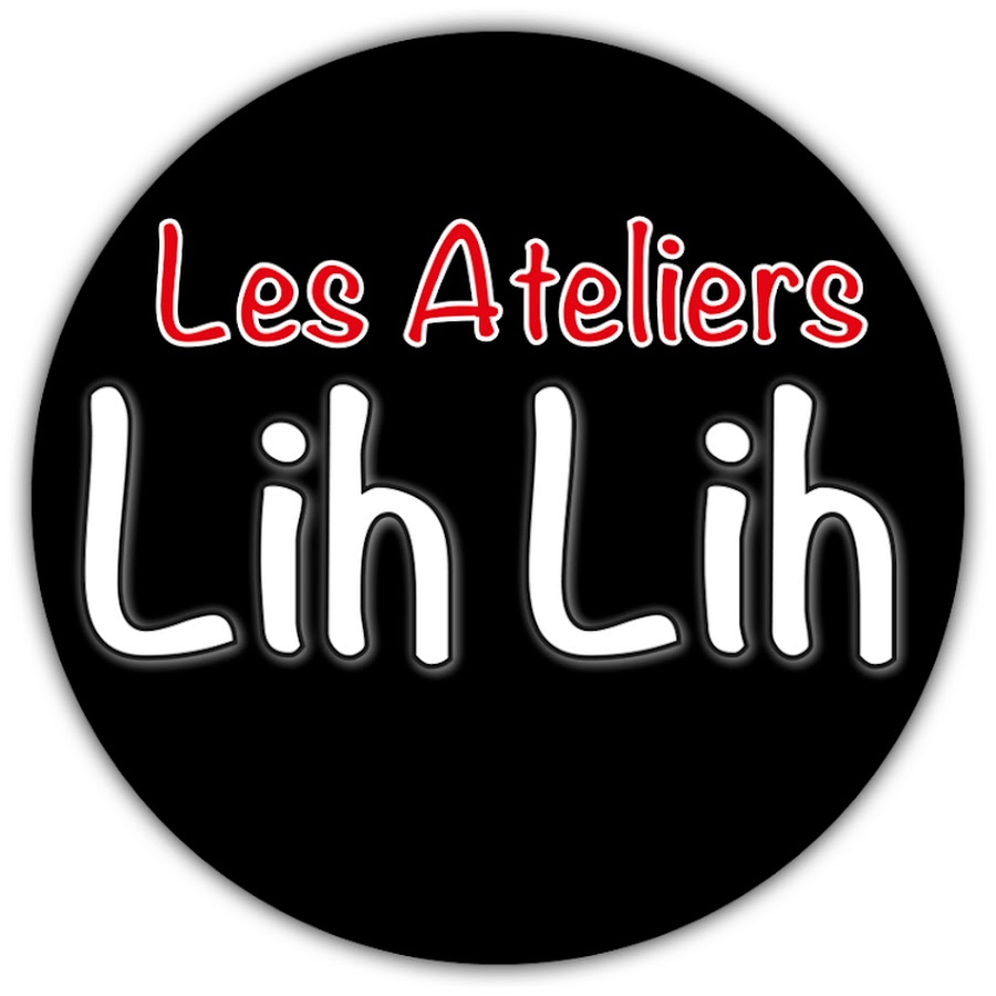 Les Ateliers LIH LIH YouTube channel avatar