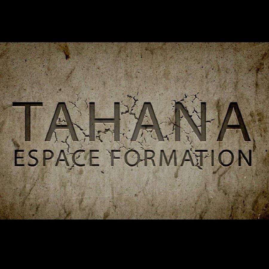 TAHANA ESPACE FORMATION Avatar de canal de YouTube