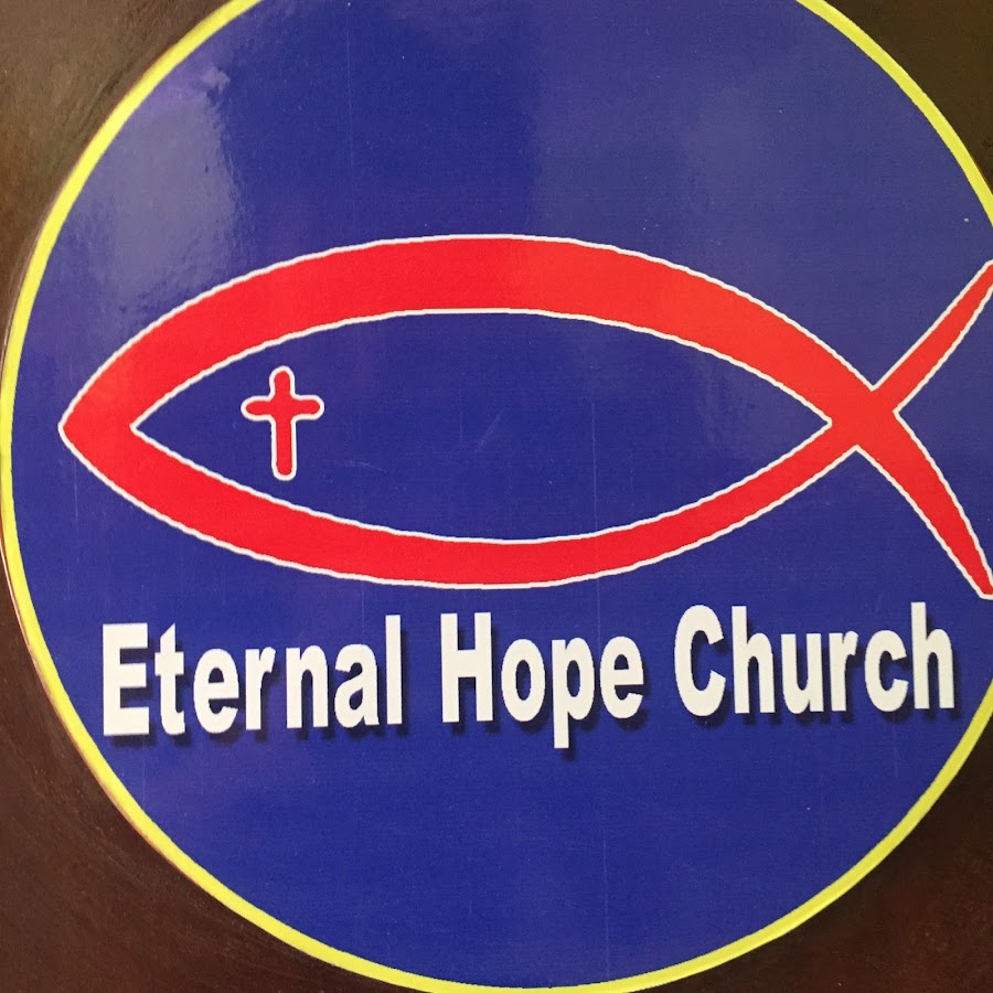 Eternal Hope Church YouTube channel avatar