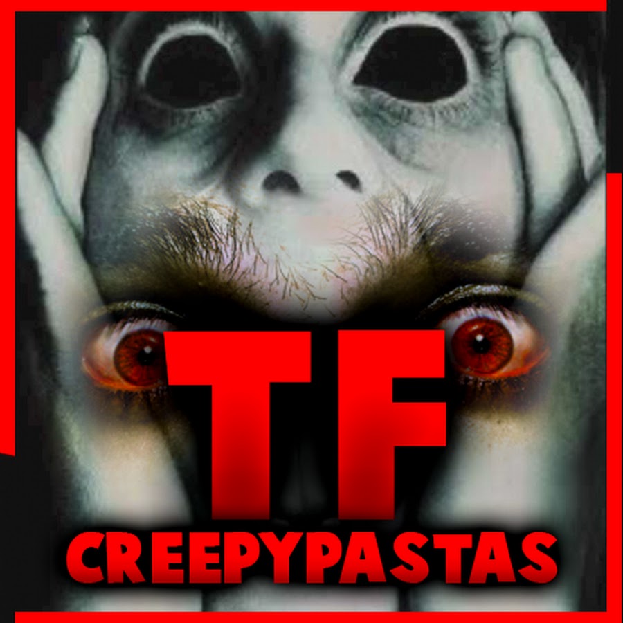 Creepypastas Terror