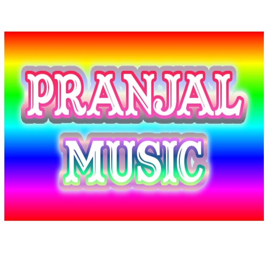pranjal music YouTube channel avatar