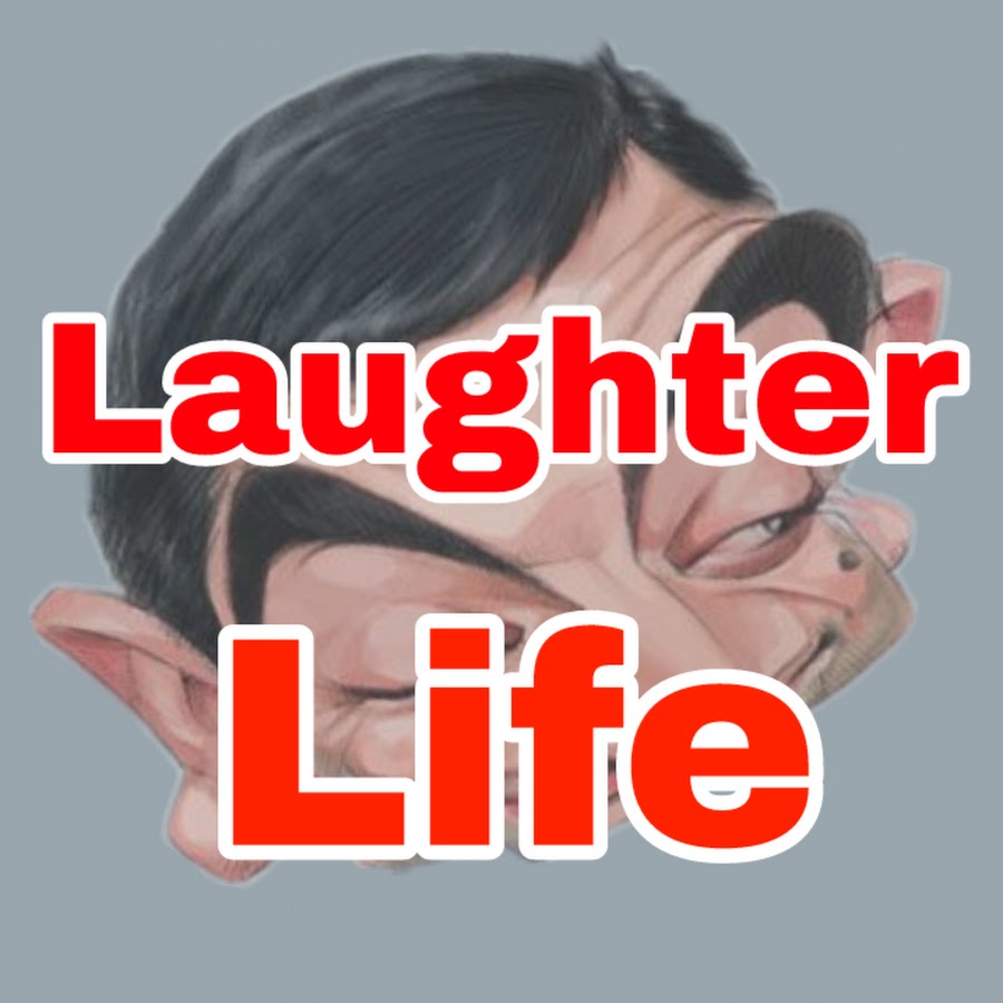 The laughter life with