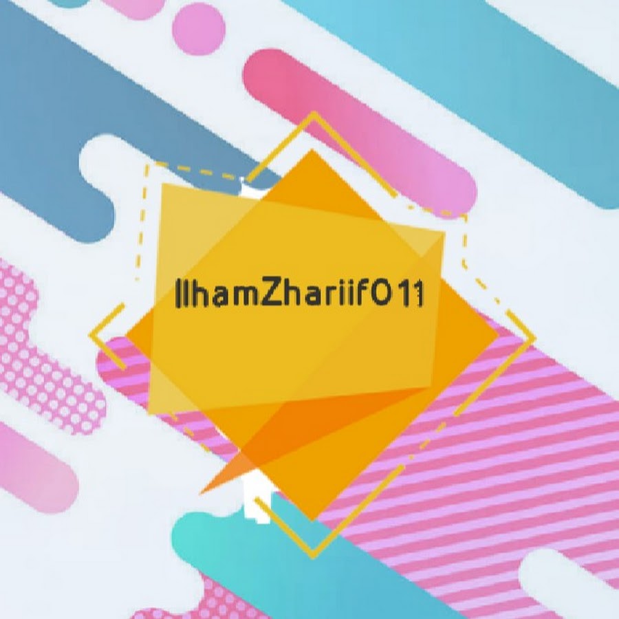 Ilham Zhariif011 Аватар канала YouTube