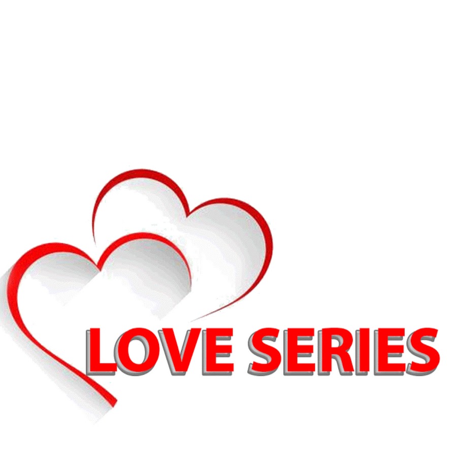 Love Series Youtube