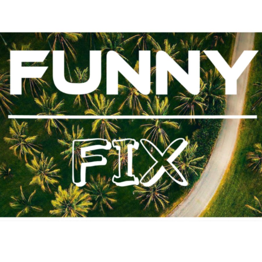 Funny FIX Tv