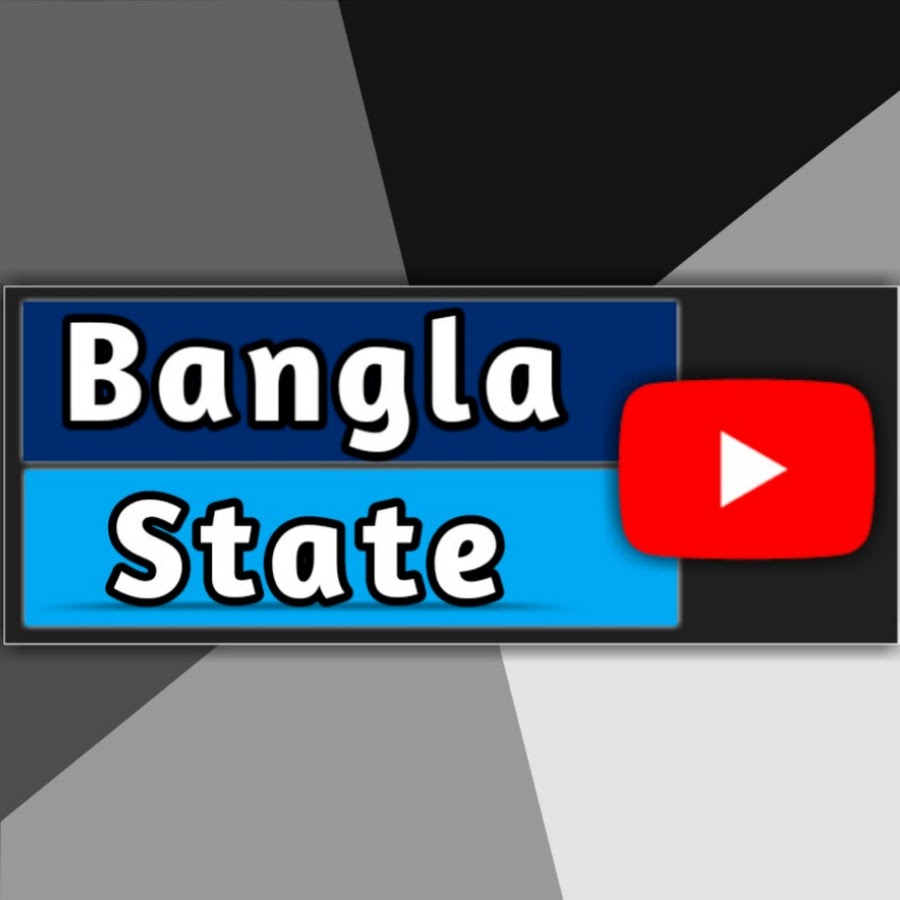 Bangla State ইউটিউব চ্যানেল অ্যাভাটার