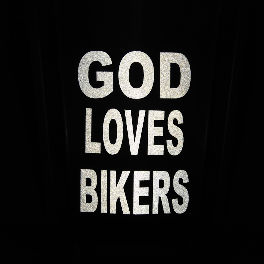 GOD LOVES BIKERS