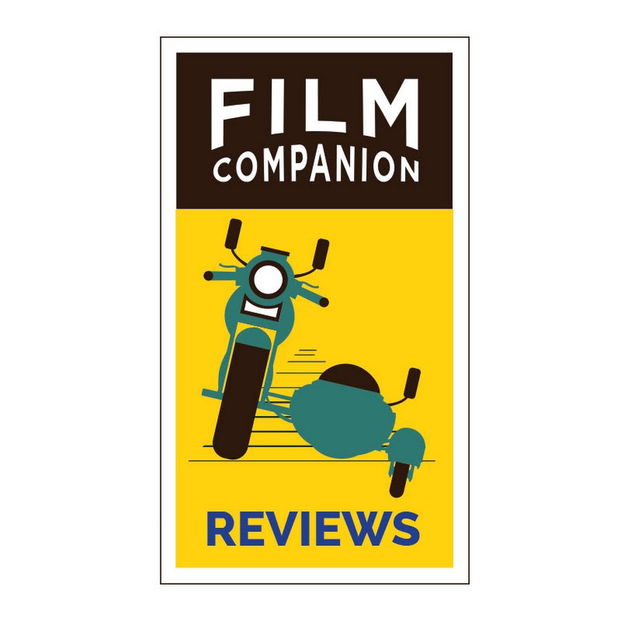 Film Companion Reviews