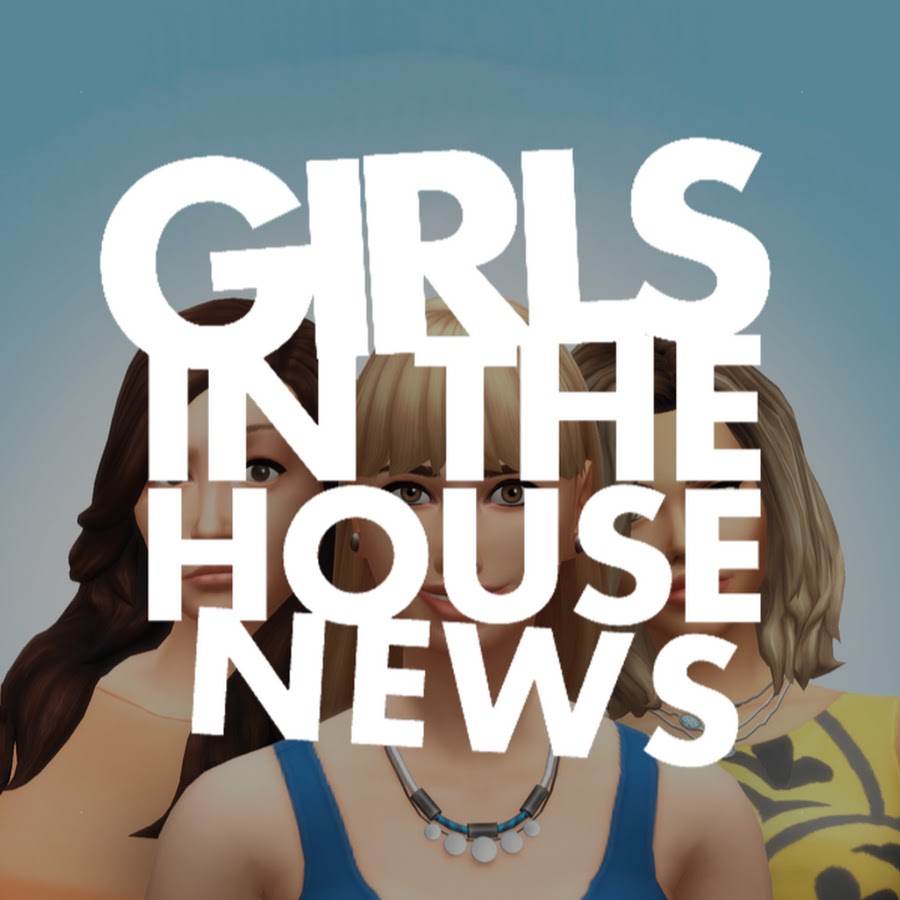 Girls In The House News यूट्यूब चैनल अवतार