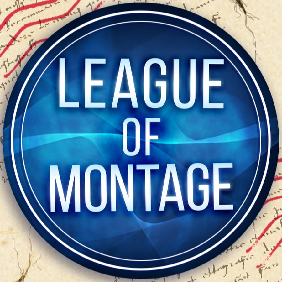 League of Montage