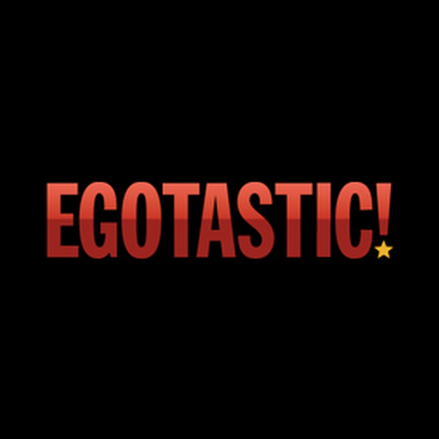 egotastic
