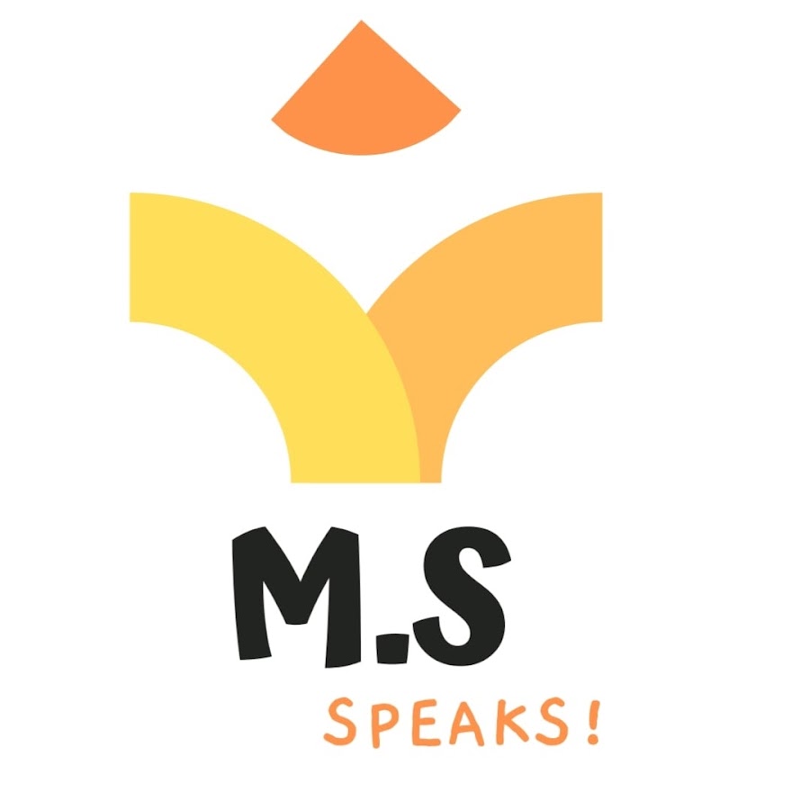 M S Speaks यूट्यूब चैनल अवतार