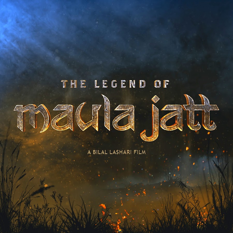 The Legend of Maula Jatt Official Channel यूट्यूब चैनल अवतार