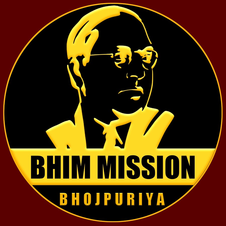 BHIM MISSION BHOJPURIYA YouTube channel avatar