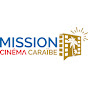 Mission Cinéma Caraïbe