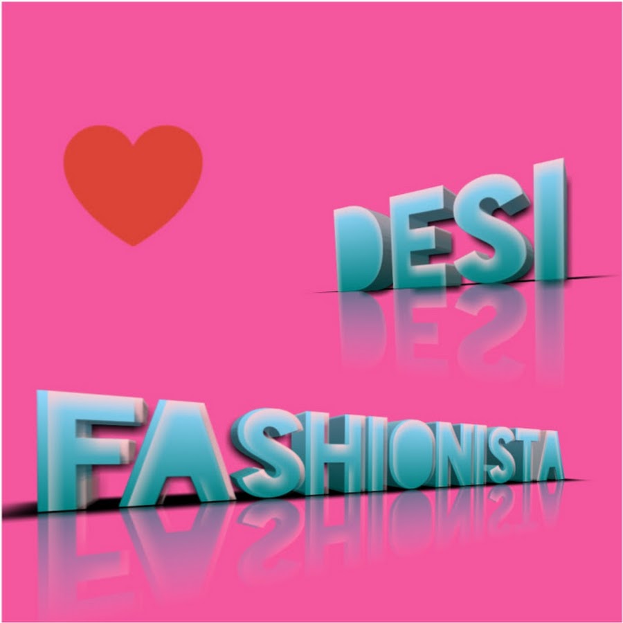 Desi Fashionista