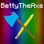 Betty the Axe YouTube Profile Photo