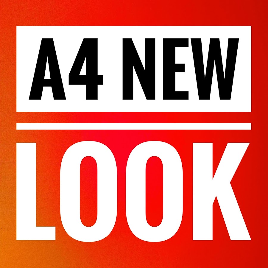 A4 New Look
