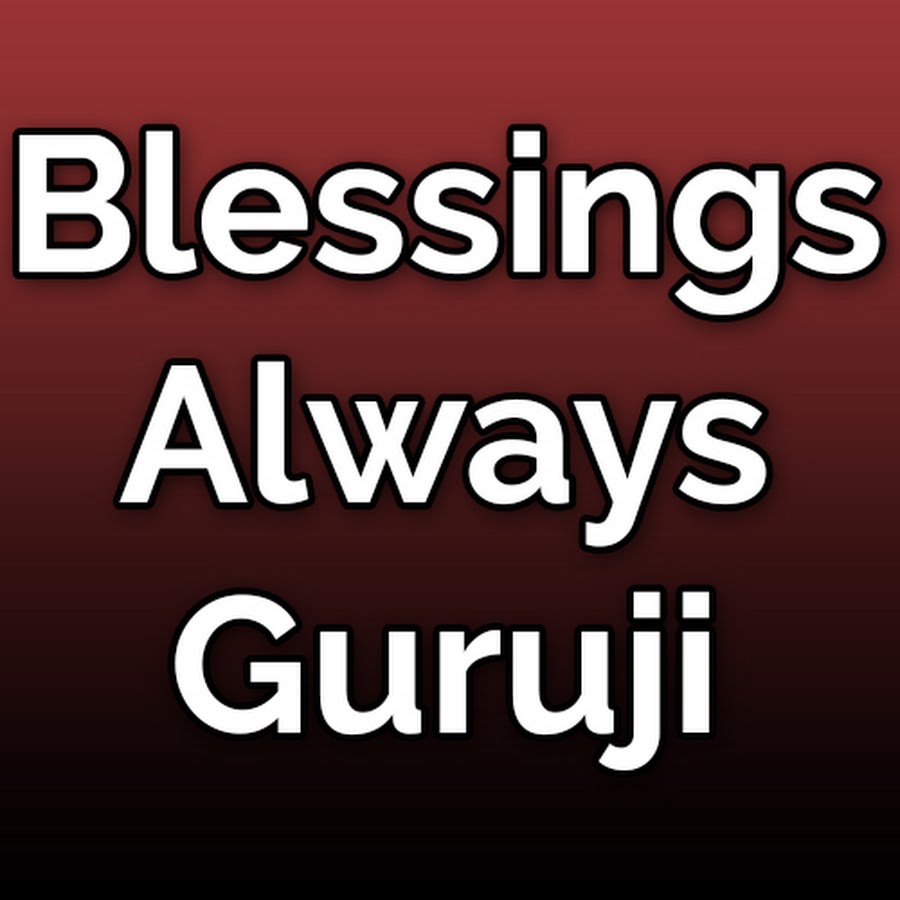 Blessings Always Guru Ji YouTube 频道头像