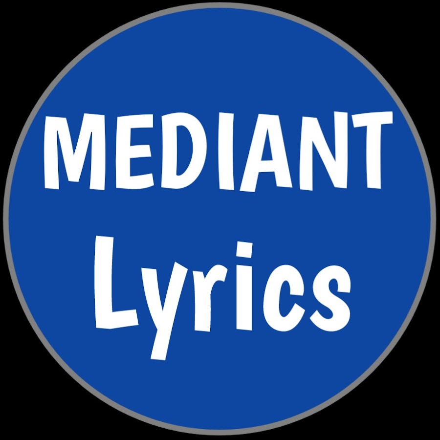 Mediant Lyrics Avatar de chaîne YouTube