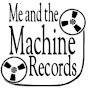 Me and the Machine Records - @sonicallyaltered  YouTube Profile Photo