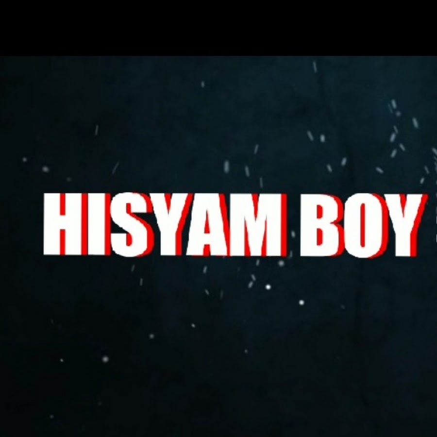 HISYAM BOY YouTube channel avatar