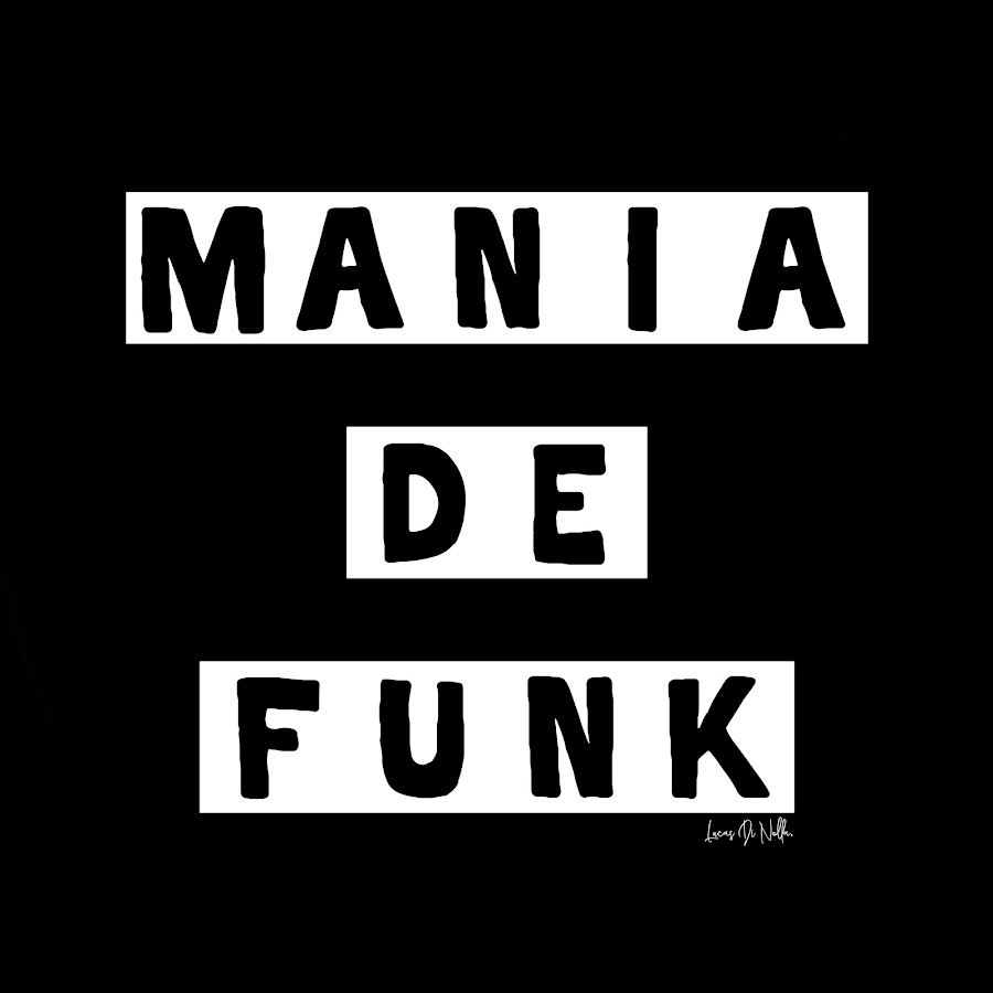 Mania De Funk यूट्यूब चैनल अवतार