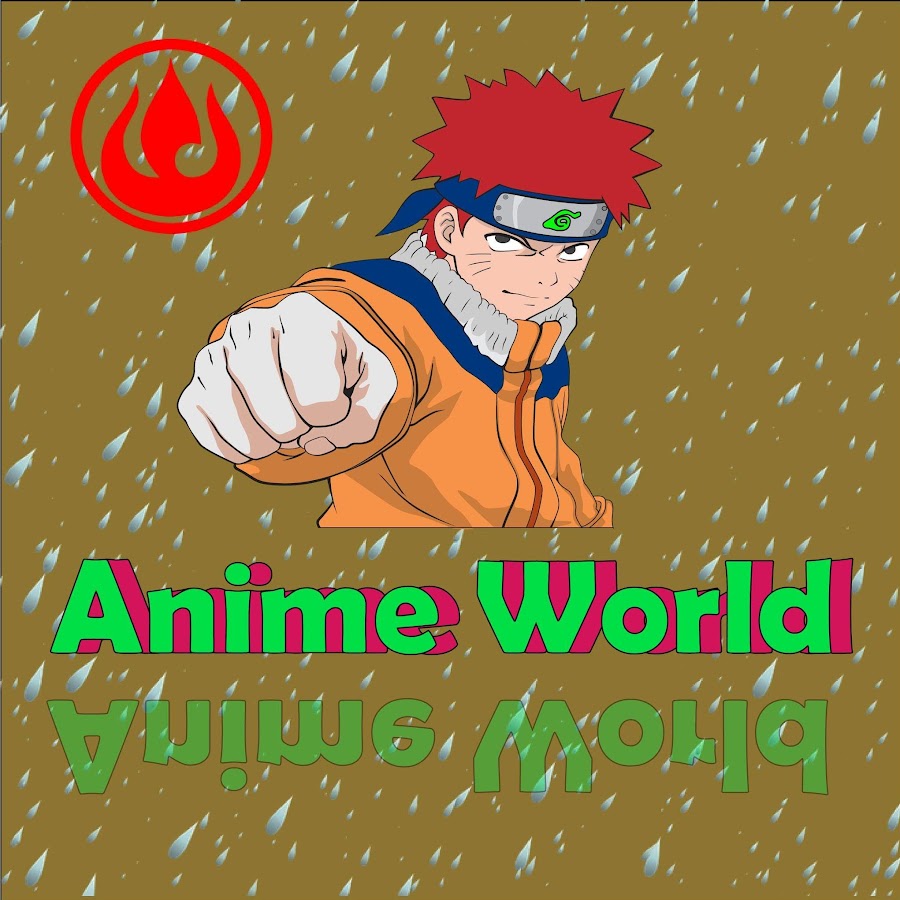 Anime World Youtube