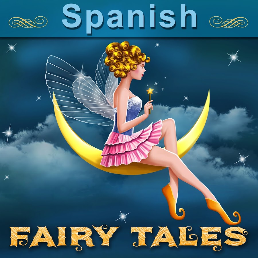 Spanish Fairy Tales Avatar canale YouTube 