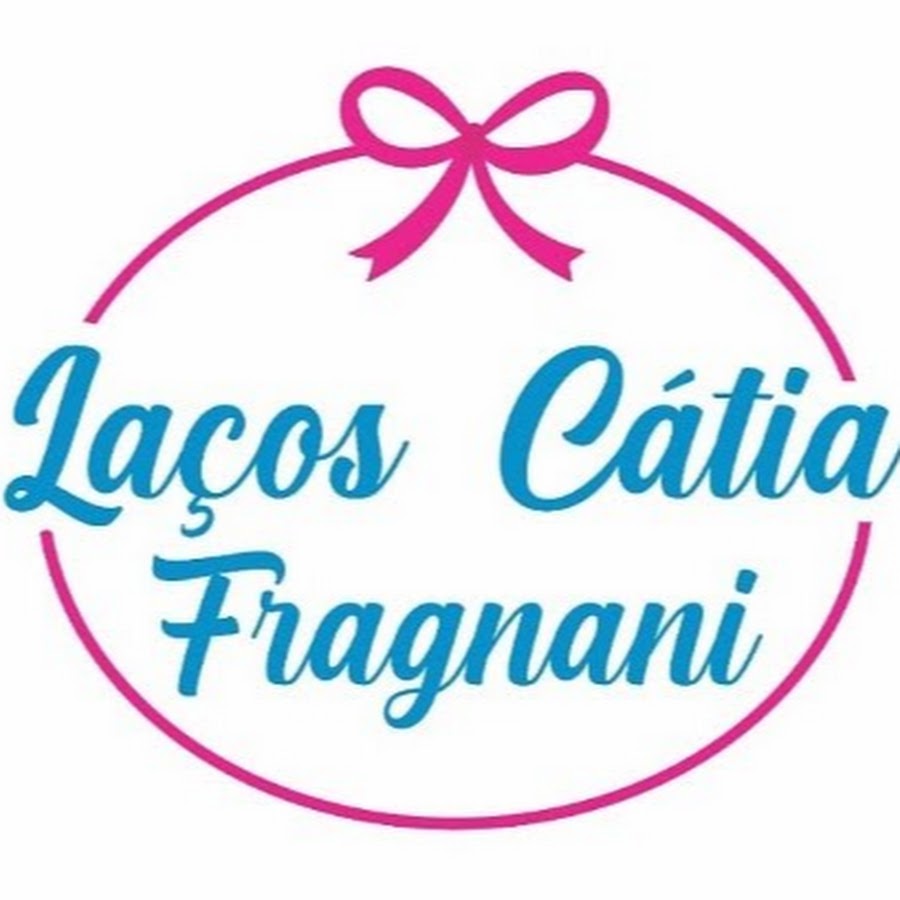 laÃ§os CÃ¡tia Fragnani YouTube channel avatar