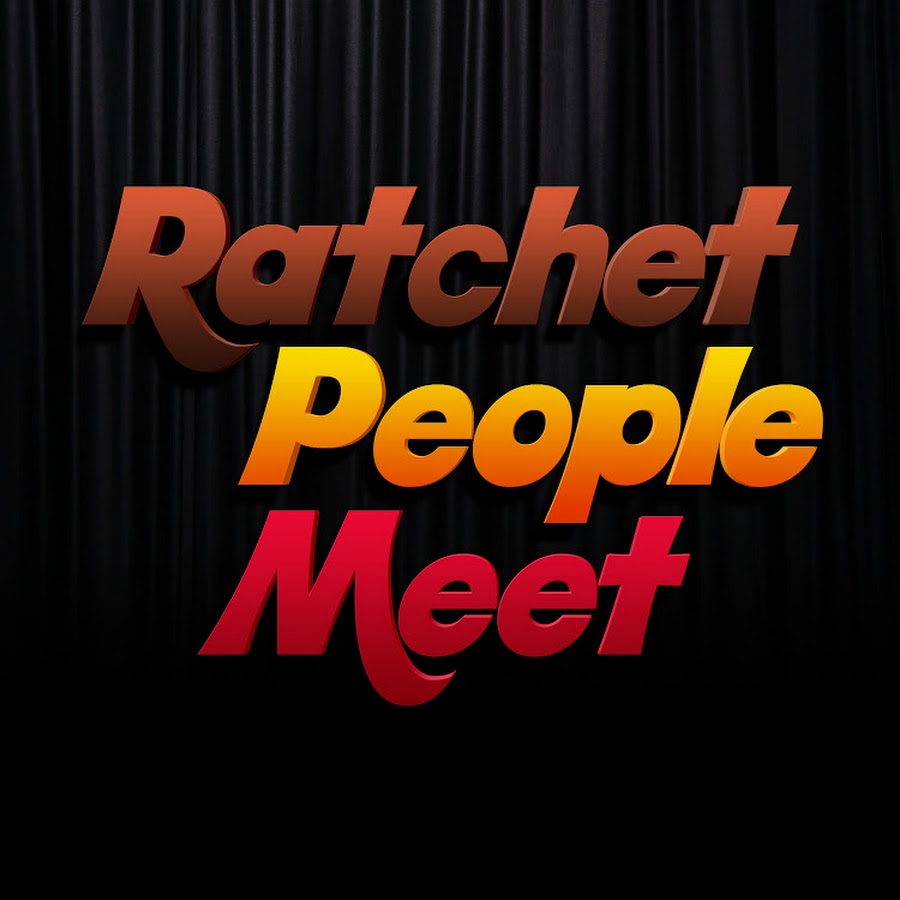 Ratchet People Meet यूट्यूब चैनल अवतार