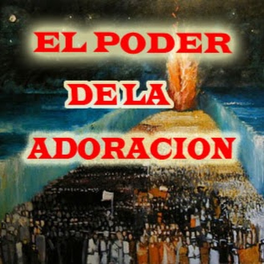EL PODER DE LA ADORACION YouTube kanalı avatarı