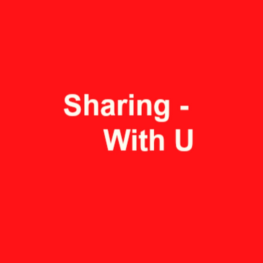 Sharing - With U यूट्यूब चैनल अवतार