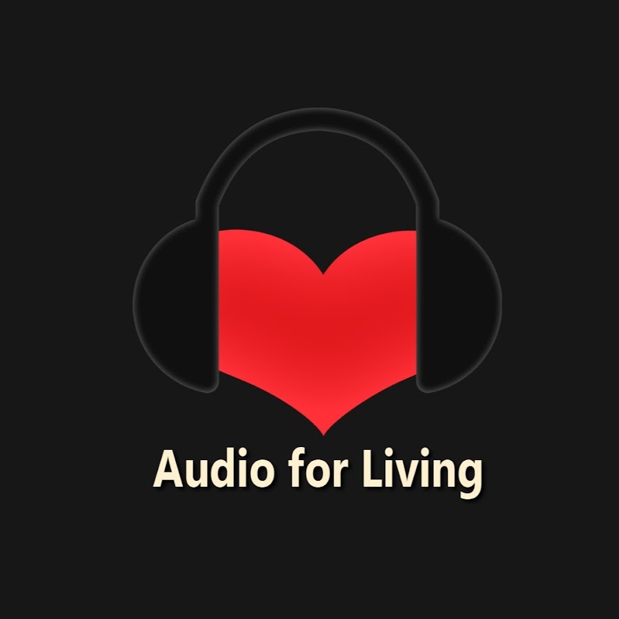 Audio for Living